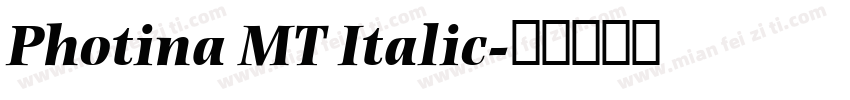 Photina MT Italic字体转换